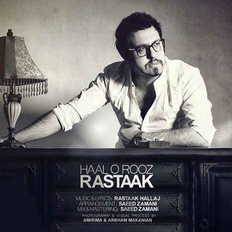 Rastaak - Haal O Rooz