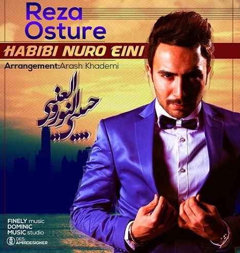 Reza Osture - Habibi Nuro Eini