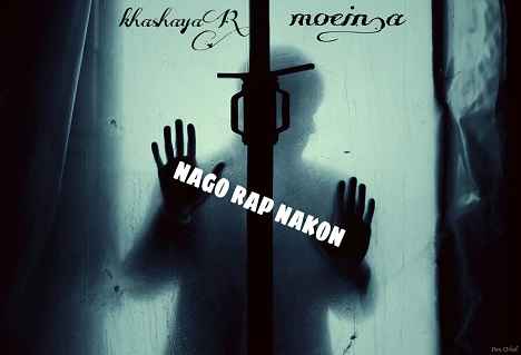 Khashayar Moein.a Nago Rap Nakon