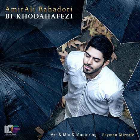 Amirali Bahadori - Bi Khodafezi