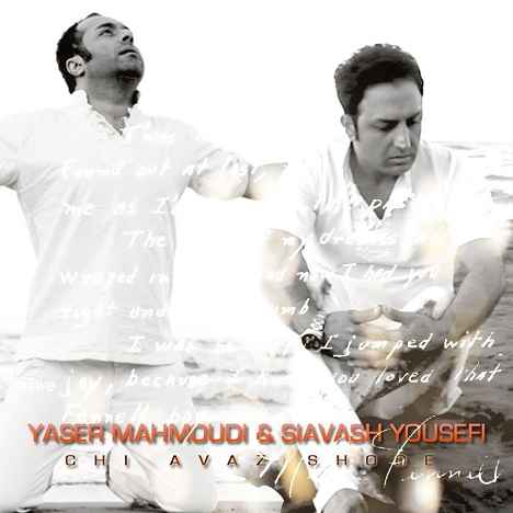 Yaser Mahmoudi Chi Avaz Shode