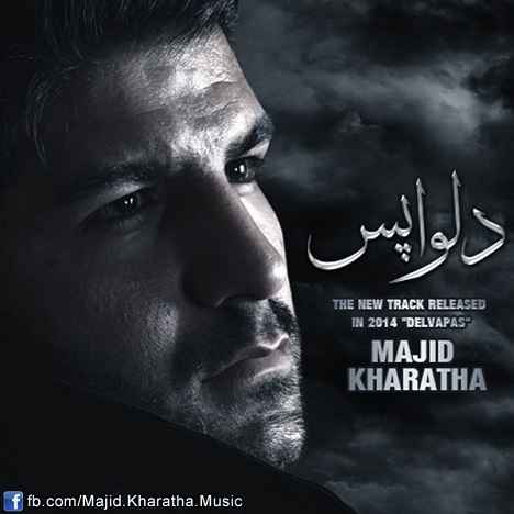 Majid Kharatha - Delvapas