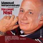 Masoud Mohammadnabi - Havaset Nist