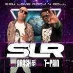 Arash T-Pain SLR