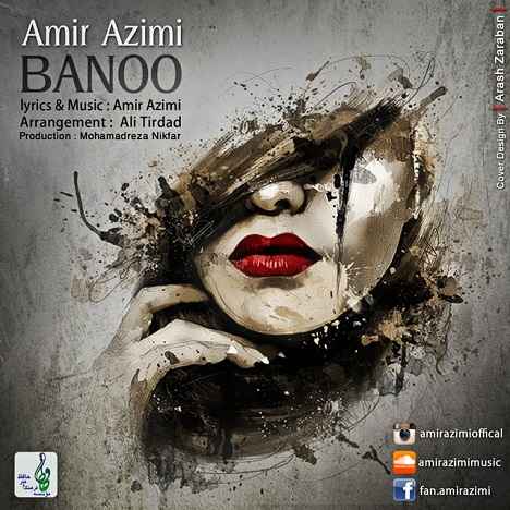 Amir Azimi - Banoo.
